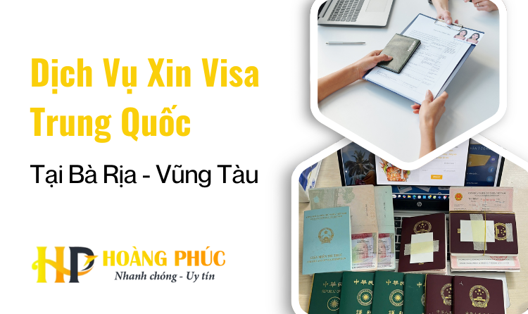 Dịch Vụ Xin Visa Trung Quốc Tại Bà Rịa - Vũng Tàu