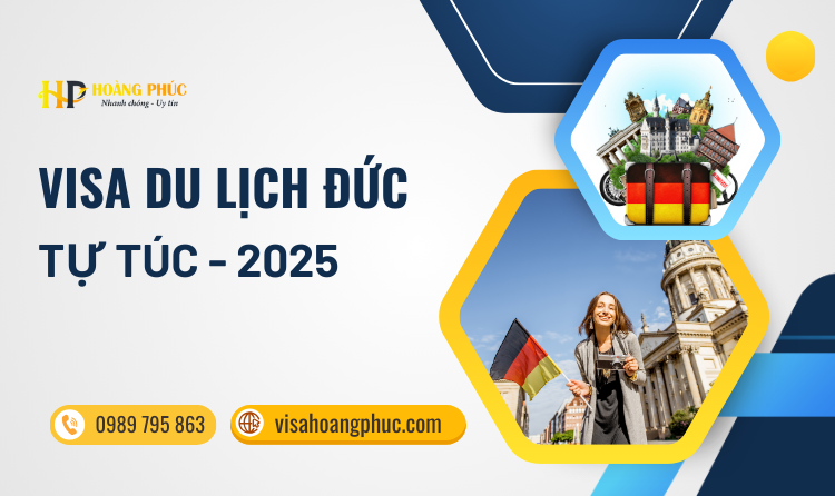 Hướng dẫn xin Visa Đức cho người đi du lịch tự túc 2025
