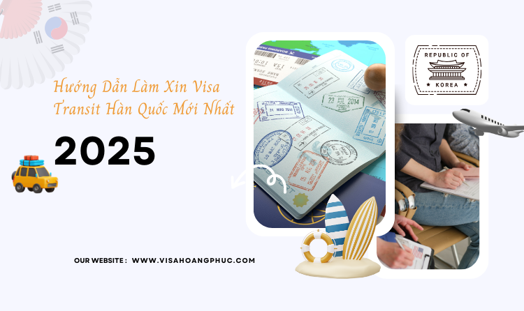 Quá Cảnh Ở Hàn Quốc Có Cần Xin Visa Không? Hướng Dẫn Làm Xin Visa Transit Hàn Quốc Mới Nhất 2025
