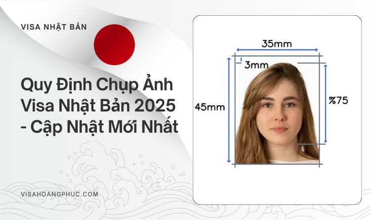 Quy Định Chụp Ảnh Visa Nhật Bản 2025 - Cập Nhật Mới Nhất