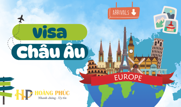 Visa Châu Âu Thủ Tục và Kinh Nghiệm Để Xin Visa
