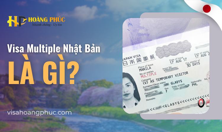 Visa Multiple Nhật Bản | Giải Pháp Nhập Cảnh Linh Hoạt Cho Người Việt