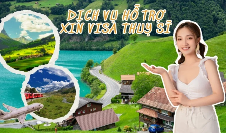 Visa Thuỵ Sĩ | Dịch Vụ Làm Visa Du Lịch, Công Tác, Thăm Thân Trọn Gói
