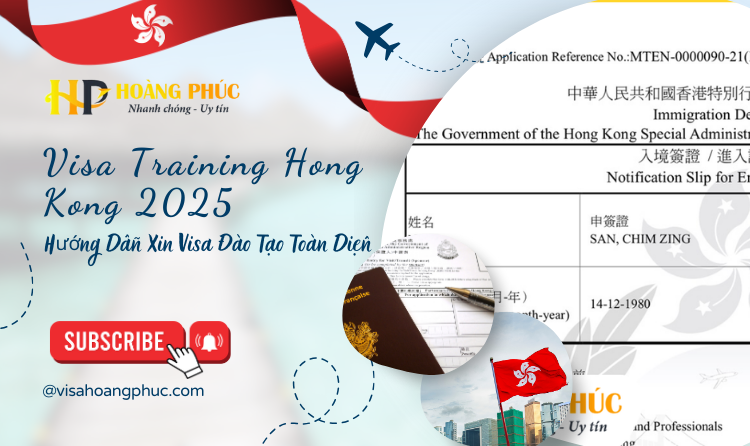 Visa Training Hong Kong 2025 - Hướng Dẫn Xin Visa Đào Tạo Toàn Diện